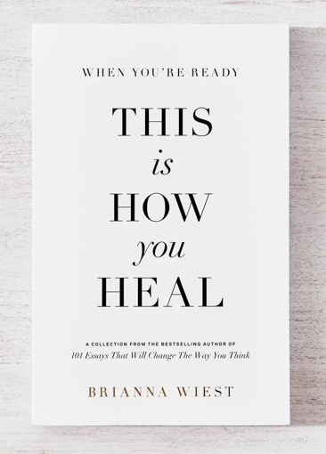 When You're Ready This is How you Heal
